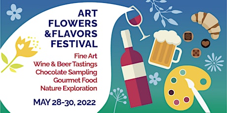 ART, FLOWERS & FLAVORS FESTIVAL tickets