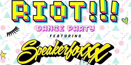 Riot Dance Party: DJCharles III BDAY Edition W/ Speakerfoxxx, Pen Pals and JIMI Frtz primary image