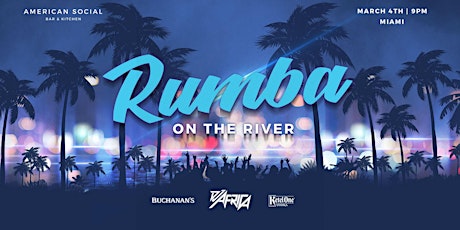 Rumba on the River - ALL NEW Friday Nights