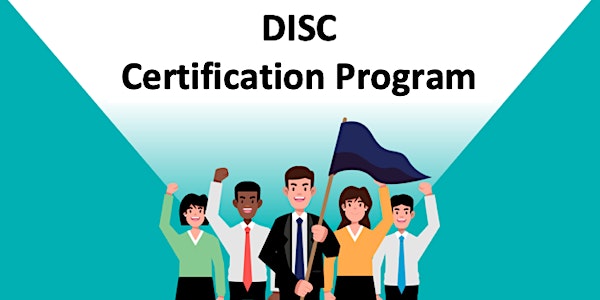 DISC Certification Program - July 2022