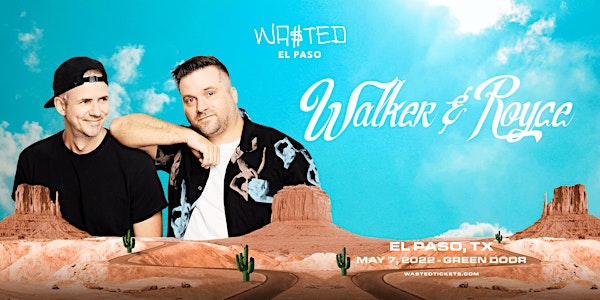 El Paso: Walker & Royce @ Green Door [18 & Over]