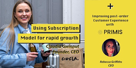 Using subscription model for rapid growth - Claudia Gwinnutt, Circla primary image