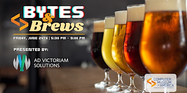Bytes & Brews: Museum After Hours