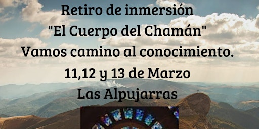 "El Cuerpo Del Chaman" -Retiro de Inmercion primary image