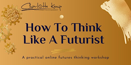 How to Think Like a Futurist tickets
