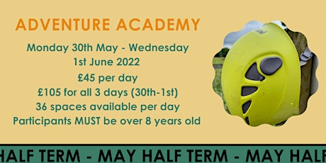 Adventure Academy - May/June Half Term 2022 tickets