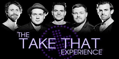 The TAKE THAT Experience tickets