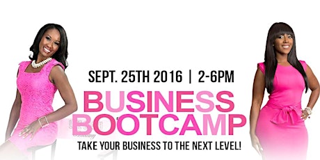 BUSINESS BOOT CAMP W/ LIFE COACH BRITTANY & NATALIE NICOLE primary image
