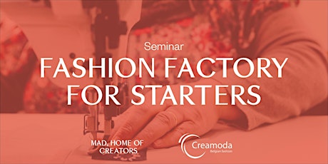 SEMINAR - Fashion factory for starters tickets
