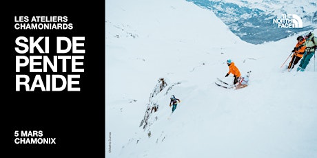 Les Ateliers Chamoniards: Ski de pente raide