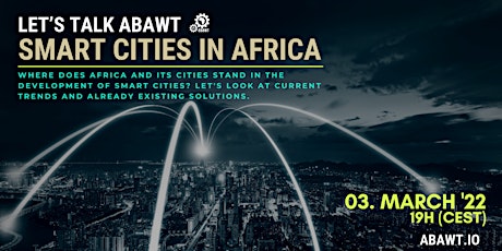 Hauptbild für Let's Talk ABAWT: SMART CITIES IN AFRICA