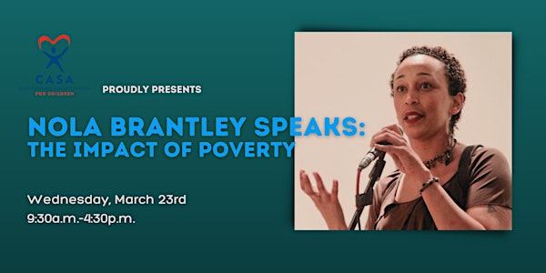Nola Brantley Speaks: The Impact of Poverty
