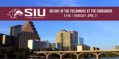 SIU Day @ The Fieldhouse at the Crossover
