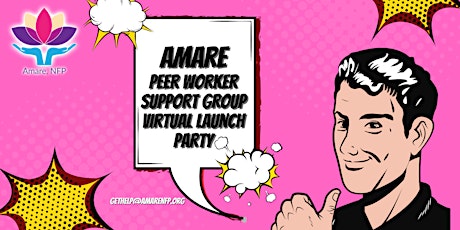 Amare's Peer Worker Support Group Virtual Launch Party tickets