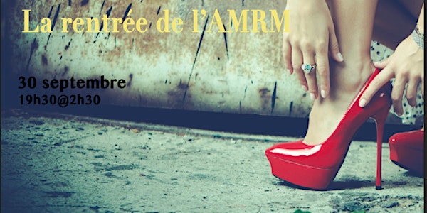 Rentrée de l'AMRM !