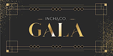 Inch & Co. Give Back Gala tickets