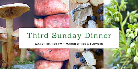 Imagen principal de Third Sunday Dinner at Celebrity Dairy: March Winds & Flowers