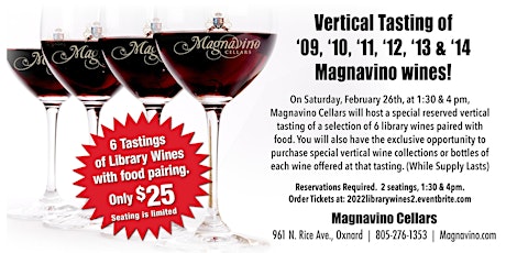 Vertical Tasting of  '09, '10, '11, '12, '13  & '14 Magnavino wines! primary image