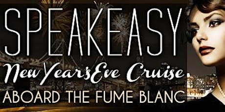 Primaire afbeelding van Speakeasy San Francisco New Year's Eve 2023 Cruise