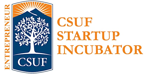 CSUF Entrepreneur Round Table @ CSUF Startup Incubator