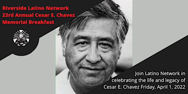 23rd Annual Cesar E. Chavez Memorial Breakfast