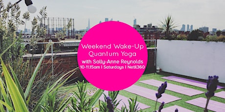 Rooftop Yoga: Weekend Wake-Up @Netil360 primary image