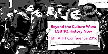 Beyond the Culture Wars: LGBTIQ History Now - The 16th AHH 2-day Conference primary image