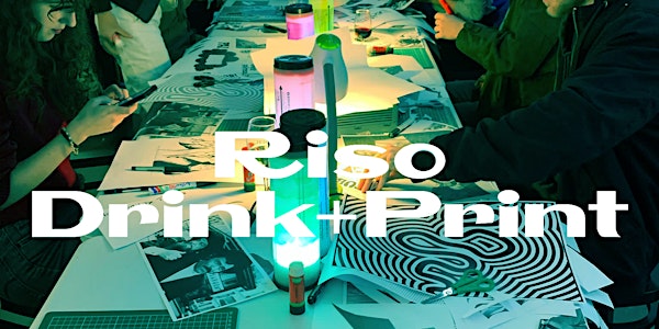 Riso Drink+Print