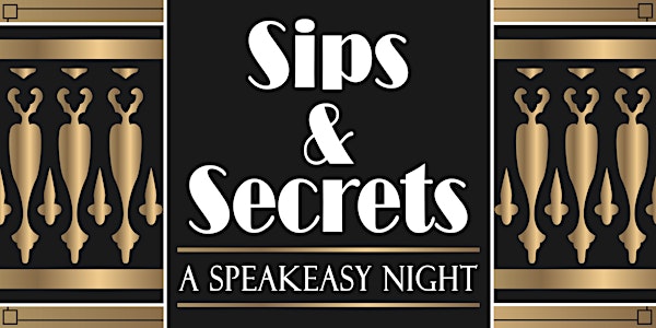 Sips & Secrets: A Speakeasy Night