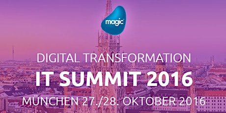 Hauptbild für IT Summit 2016 - Digital Transformation, Enterprise Mobility, IoT & Co.
