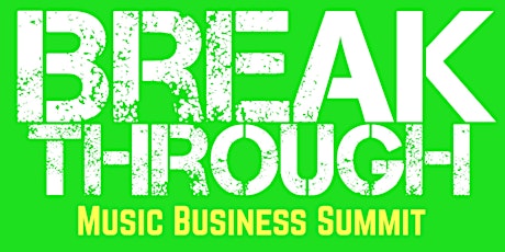 Breakthrough Music Business Summit San Francisco primary image
