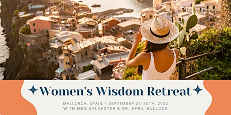 Women's Wisdom Retreat  | Spain, September 24th-30th, 2022 entradas