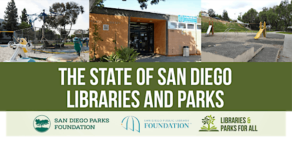 The State of San Diego Libraries and Parks