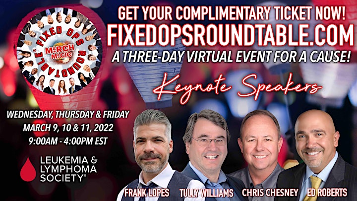 Ted Ings Presents FIXED OPS ROUNDTABLE: March Magic! 3-Day Virtual Event image