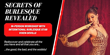 Secrets Of Burlesque Revealed with Vixen DeVille - Las Vegas primary image