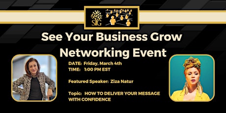 See Your Business Grow Networking Event tickets