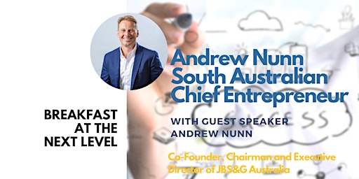 Breakfast at the Next Level  | Andrew Nunn  SA Chief Entrepreneur primary image