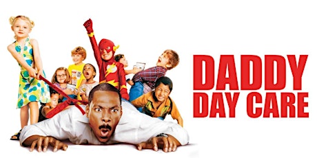 Daddy Day Care - Music and Movies in the Villages, Millthorpe primary image