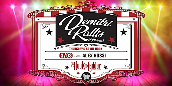 Demitri Rallis & Friends with guest Alex Rossi