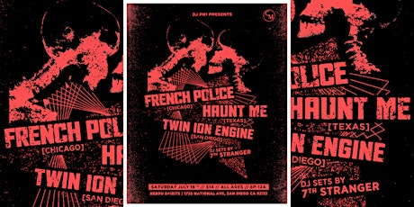 French Police, Haunt Me, Twin Ion Engine, 7th Stranger @ Rebru Spirits SD tickets