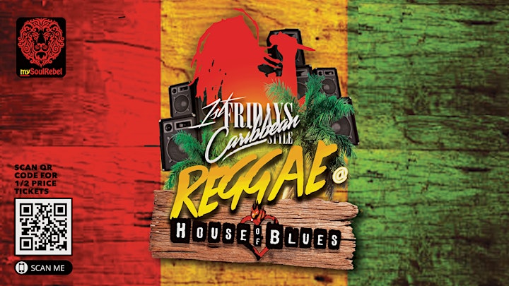 1st Fridays Caribbean Style - REGGAE @ The House of Blues image