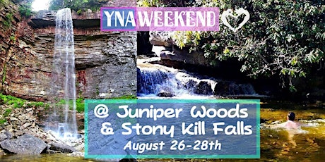 YNA Upstate Skinny Dipping and Juniper Woods Weekend primary image