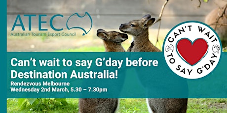 ATEC 'Can't wait to say G'day' Member Exclusive Event primary image