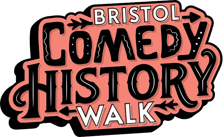 Bristol Comedy History Walk image