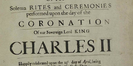 Crowning King and Restoration: Charles II’s coronation, 1661 Tickets