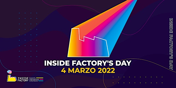 INSIDE FACTORY’S DAY