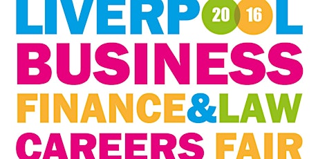Liverpool Business, Finance & Law Careers Fair 2016 primary image
