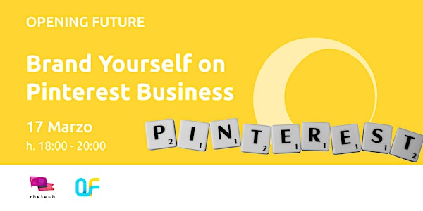 Opening Future - Brand Yourself on Pinterest Business