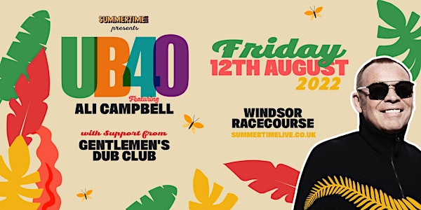 UB40 in Windsor (RESCHEDULED TO BANK HOLIDAY SUNDAY)