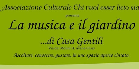 Immagine principale di La Musica e il Giardino - Storie di musica quotidiana in Villa 